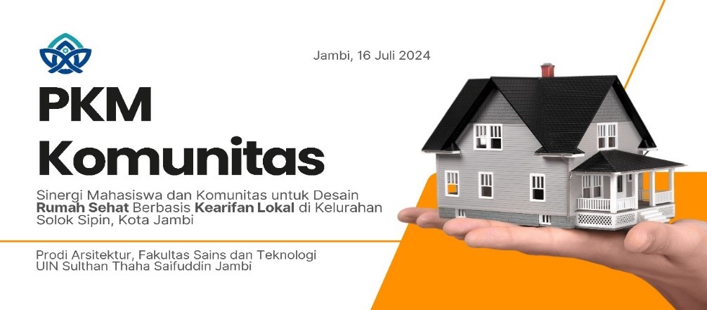 PKM Arsitektur : Sinergi Mahasiswa dan Komunitas untuk Desain Rumah Sehat Berbasis Kearifan Lokal