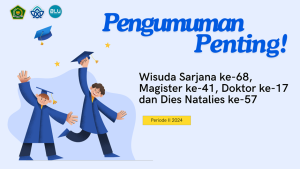 Pemberitahuan Gladi dan Wisuda Periode II