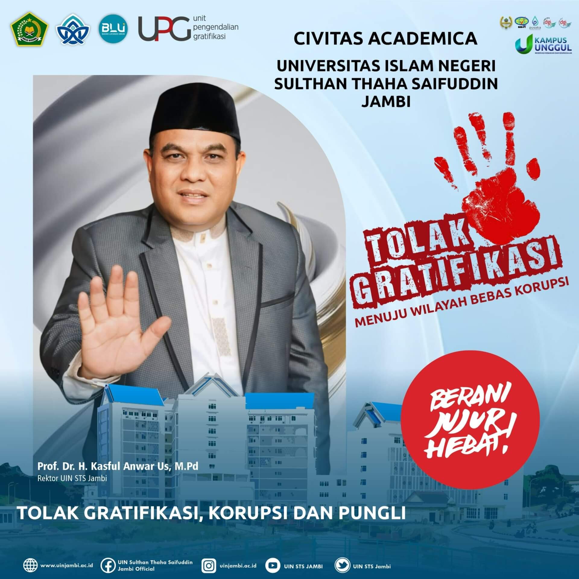 UIN STS Jambi Tegaskan Komitmen Anti Korupsi dan Tolak Gratifikasi
