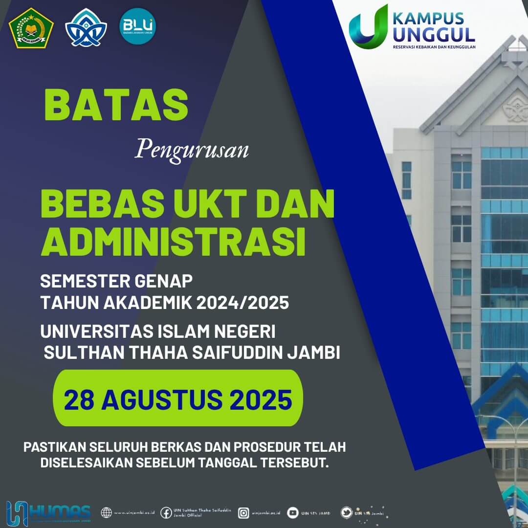 Batas Pengurusan Bebas UKT dan Administrasi TA 2024/2025